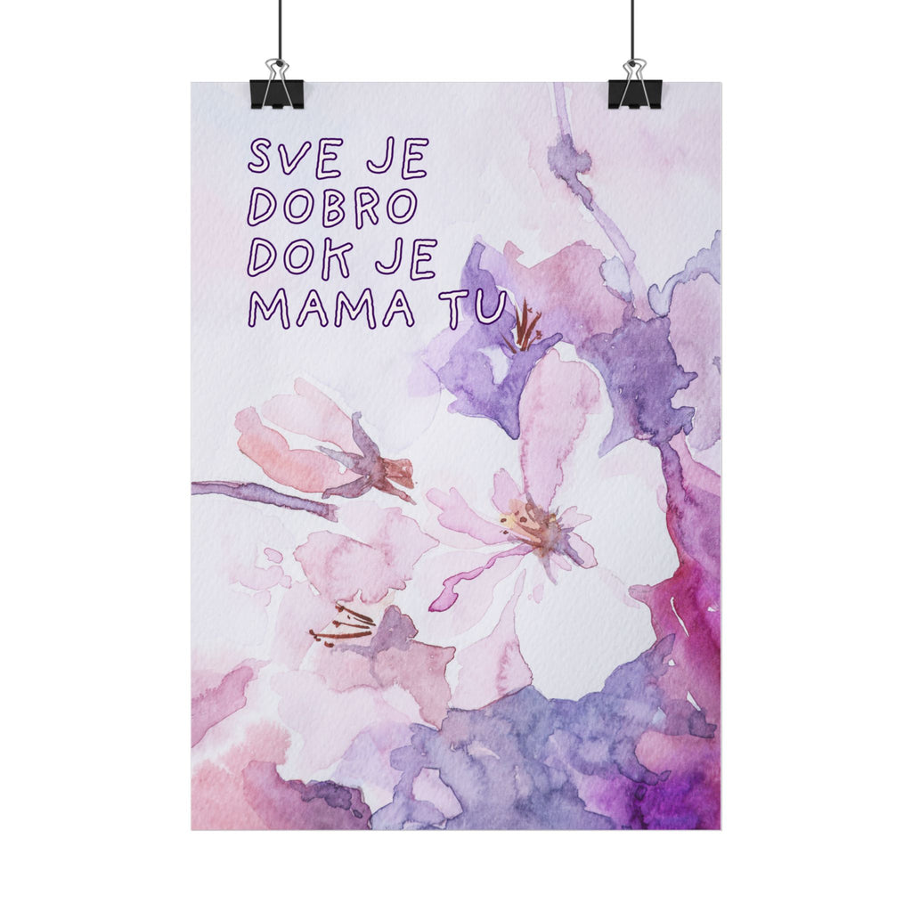 Sve je dobro dok je mama tu | Liebevolles Mama Poster