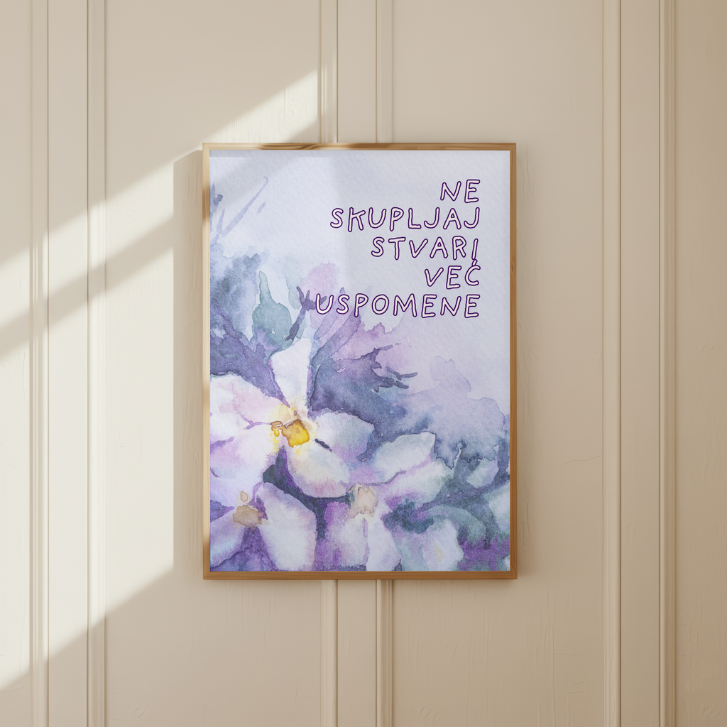 Ne skupljaj stvari, već uspomene | Blumen Wandkunst