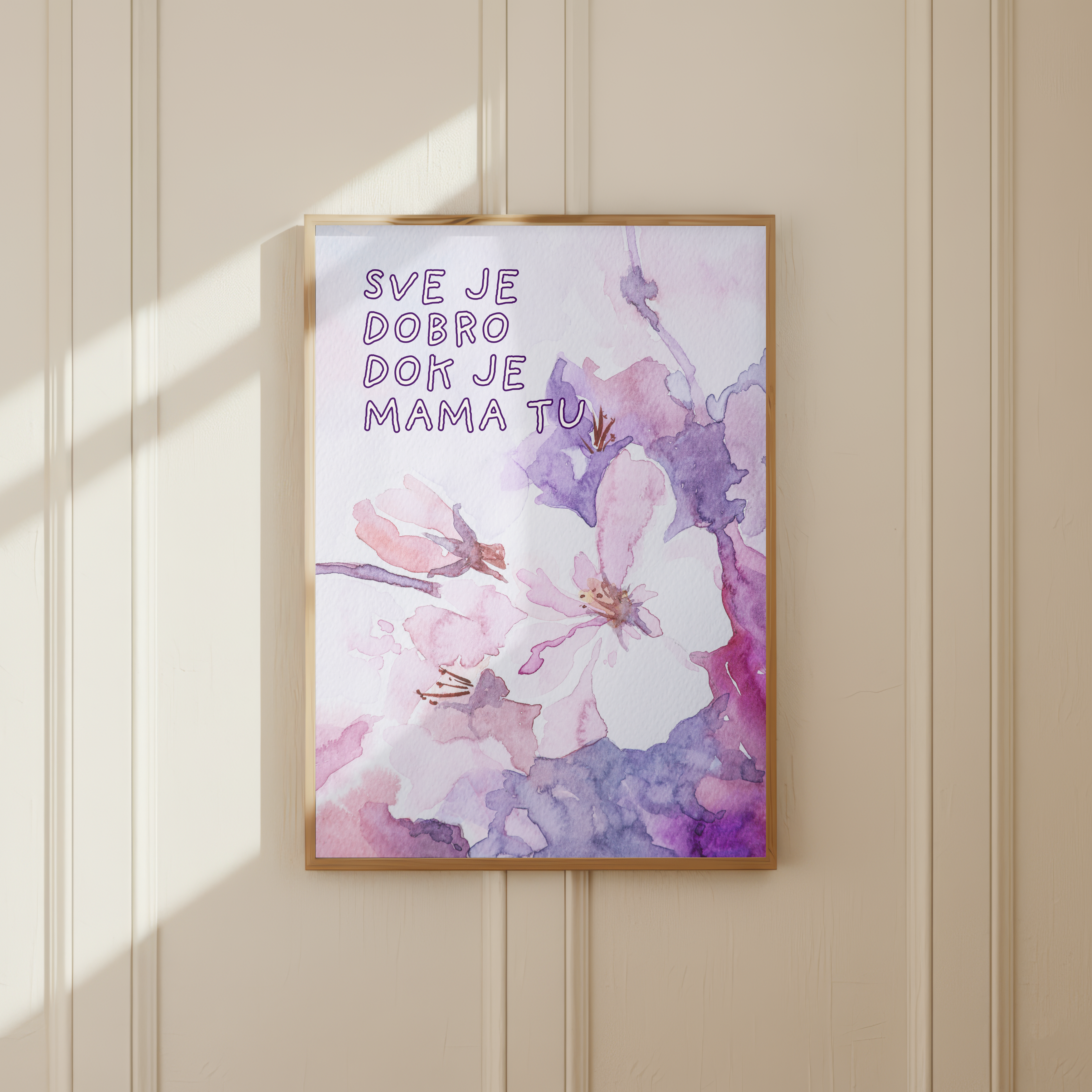 Sve je dobro dok je mama tu | Liebevolles Mama Poster