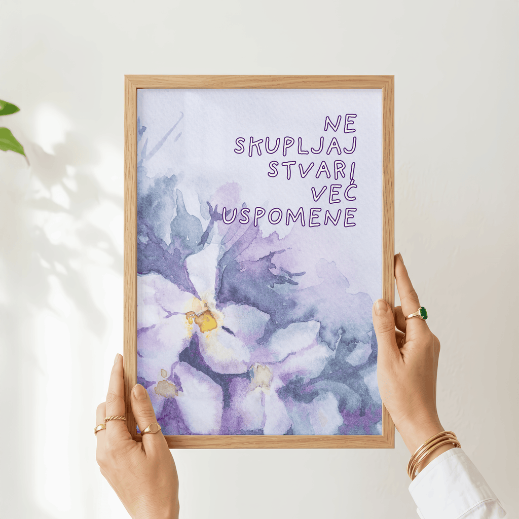 Ne skupljaj stvari, već uspomene | Blumen Wandkunst