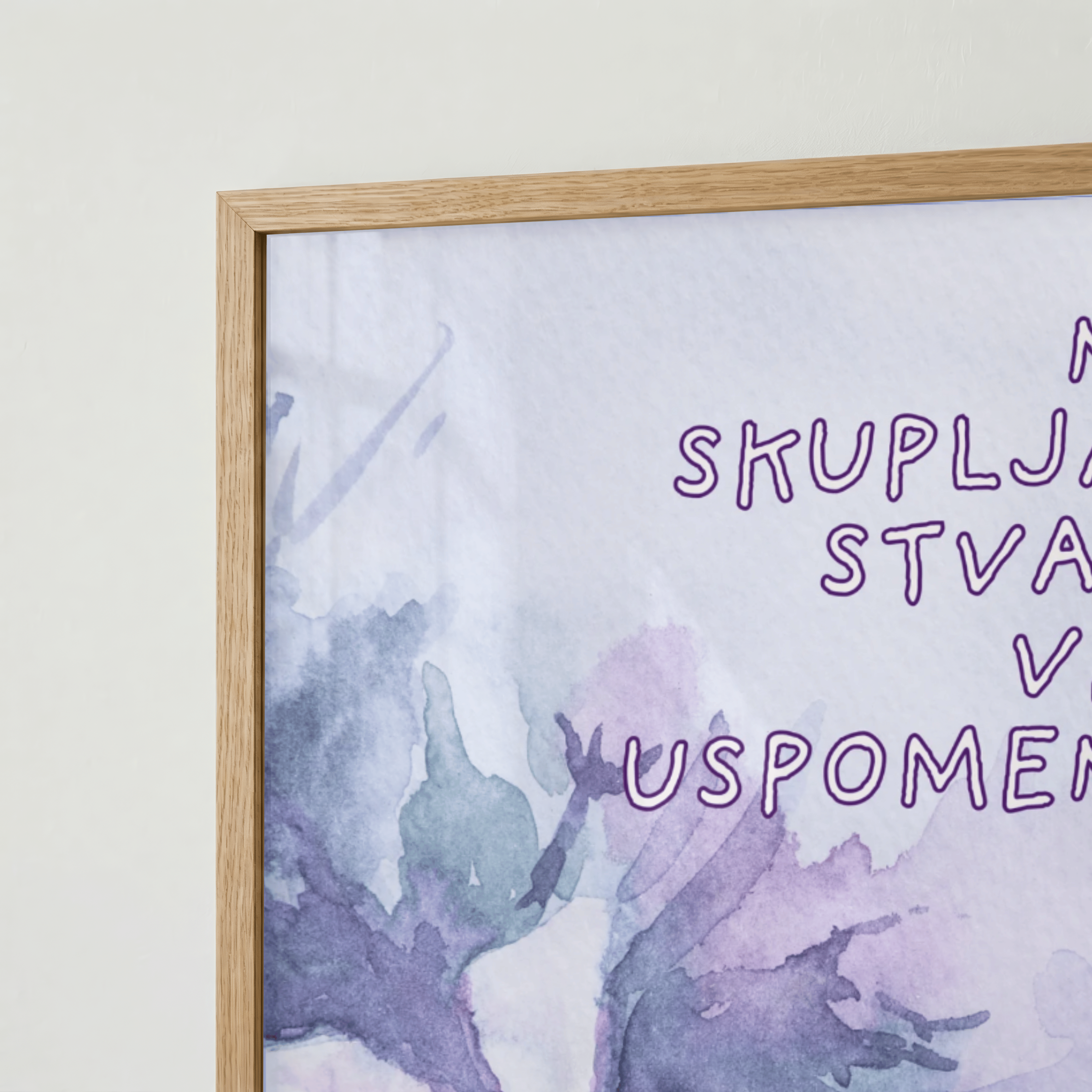 Ne skupljaj stvari, već uspomene | Blumen Wandkunst