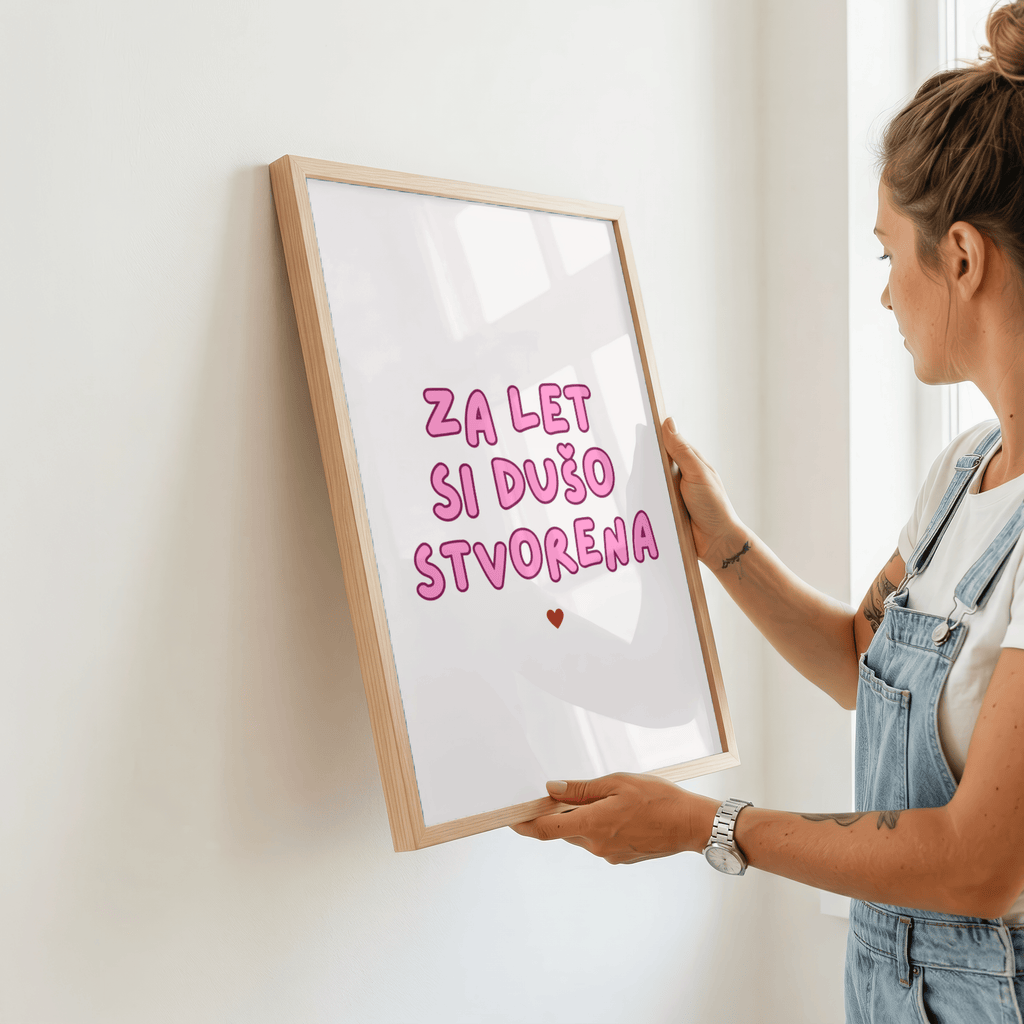Statement Poster — "Za Let Si Dušo Stvorena" Pink Heart Typography